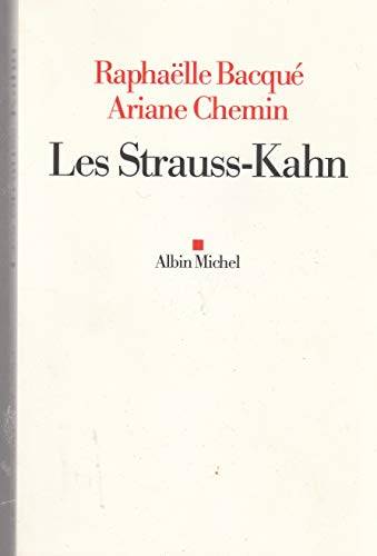 Couverture du livre Les Strauss-Kahn de Raphaëlle Bacqué