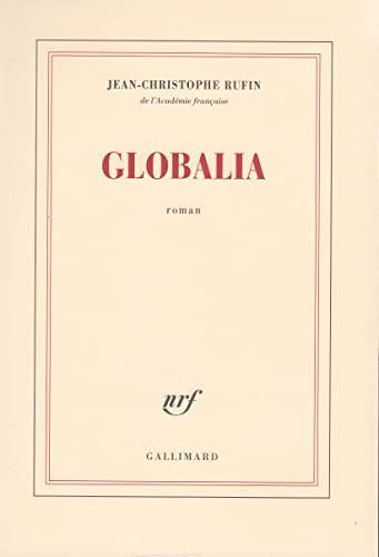 Couverture du livre Globalia de Jean-Christophe Rufin
