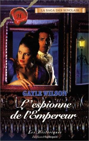 Couverture du livre L'espionne de l'Empereur de Gayle Wilson