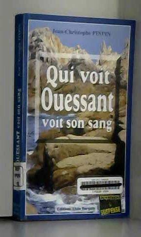 Couverture du livre Qui voit Ouessant voit son sang de Jean-Christophe Pinpin