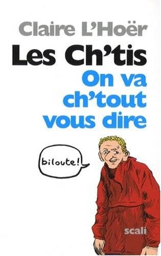 Couverture du livre Les ch'tis de Claire L'Hoër