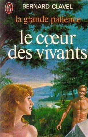 Couverture du livre Le cœur des vivants de Bernard Clavel