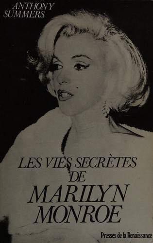 Couverture du livre Les Vies secrètes de Marilyn Monroe de Anthony Summers
