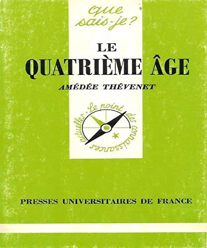 Couverture du livre Le quatrième âge de Amédée Thévenet