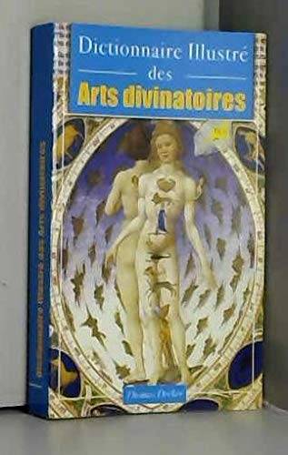 Couverture du livre Dictionnaire illustré des arts divinatoires de Decker Thomas