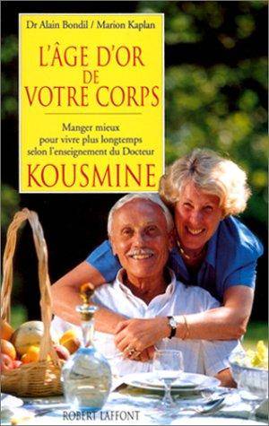 Couverture du livre L'âge d'or de votre corps de Alain Bondil