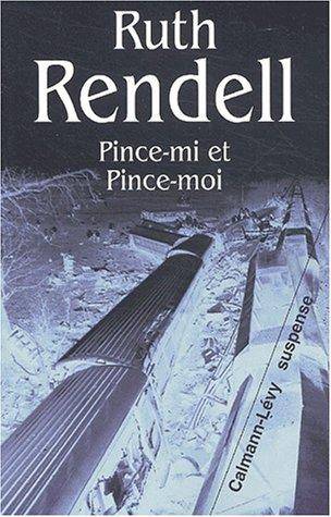 Couverture du livre Pince-mi et Pince-moi de Ruth Rendell