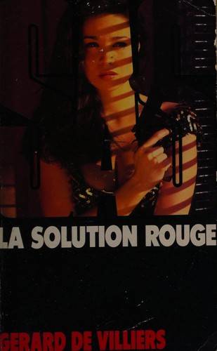 Couverture du livre La solution rouge de Gérard de Villiers