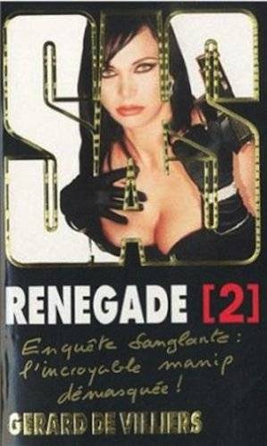 Couverture du livre Renegade de Gérard de Villiers