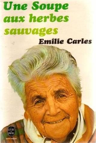 Couverture du livre Une soupe aux herbes sauvages de Émilie Carles