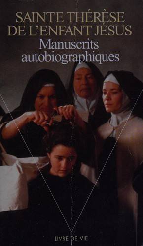 Couverture du livre Manuscrits autobiographiques de Teresa (de Lisieux, santa)