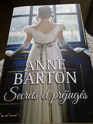Couverture du livre Secrets et préjugés : roman de Anne Barton