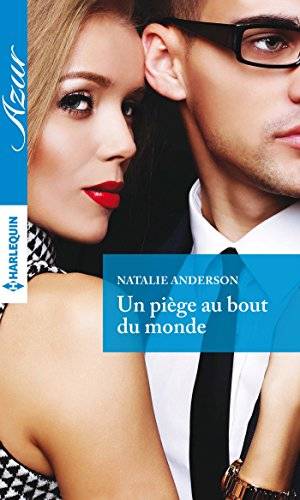 Couverture du livre Un piège au bout du monde de Natalie Anderson