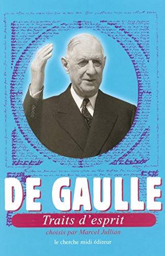 Couverture du livre Traits d'esprit de Charles de Gaulle