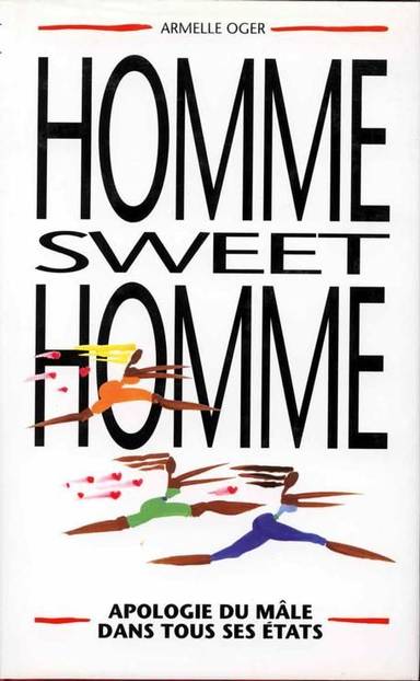 Couverture du livre Homme, sweet homme de Armelle Oger