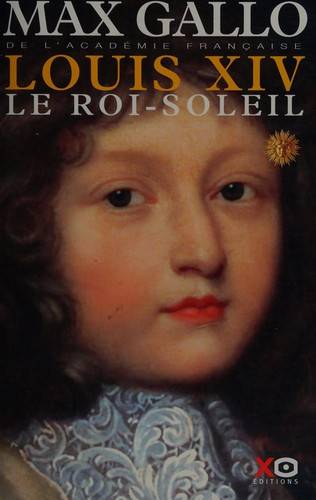 Couverture du livre Louis XIV de Max Gallo