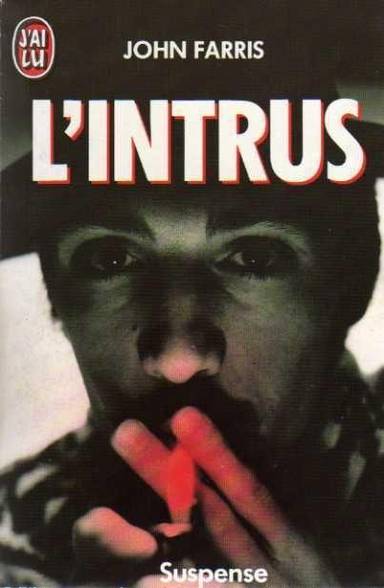 Couverture du livre L'Intrus de John Farris