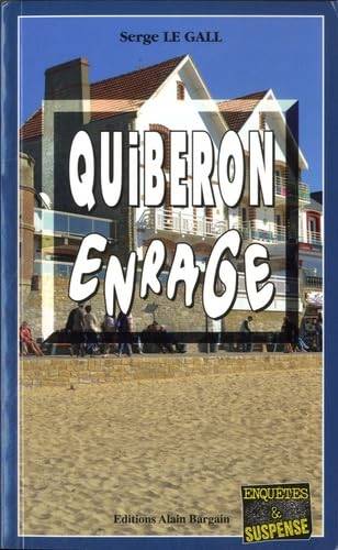 Couverture du livre Quiberon enrage de Serge Le Gall