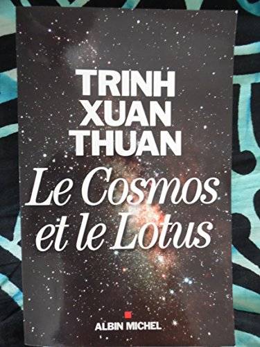 Couverture du livre Le cosmos et le lotus de Xuan Thuan Trinh