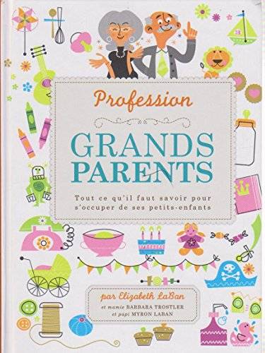 Couverture du livre Profession grands-parents de Elizabeth Laban