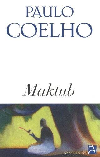 Couverture du livre Maktub de Paulo Coelho