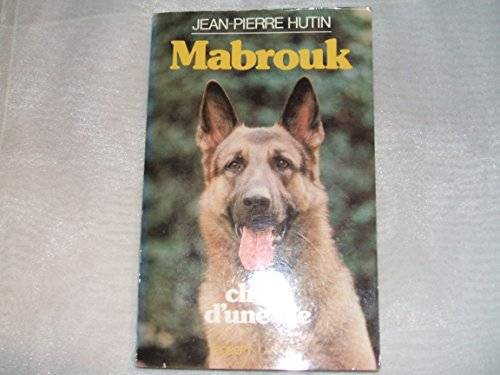 Couverture du livre Mabrouk de Jean-Pierre Hutin