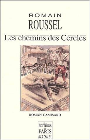 Couverture du livre Les chemins des cercles de Romain Roussel