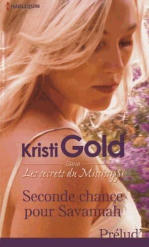 Couverture du livre Seconde chance pour Savannah de Kristi Gold