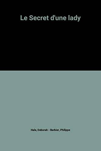 Couverture du livre Le secret d'une lady de Deborah Hale