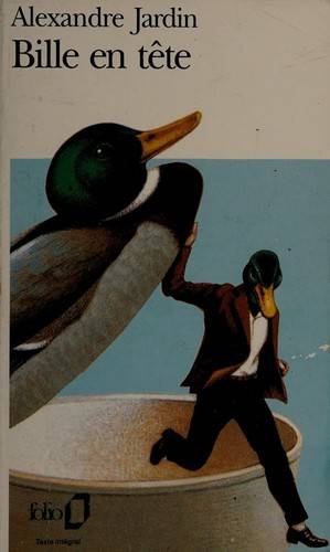 Couverture du livre Bille en tête de Alexandre Jardin