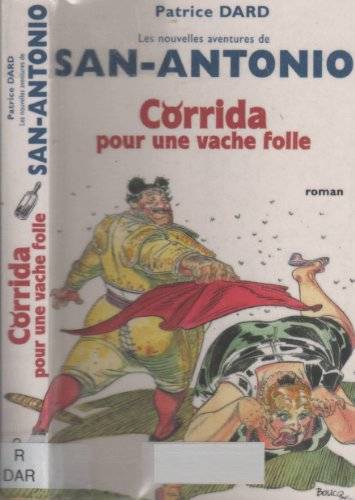 Couverture du livre Corrida pour une vache folle de Patrice Dard
