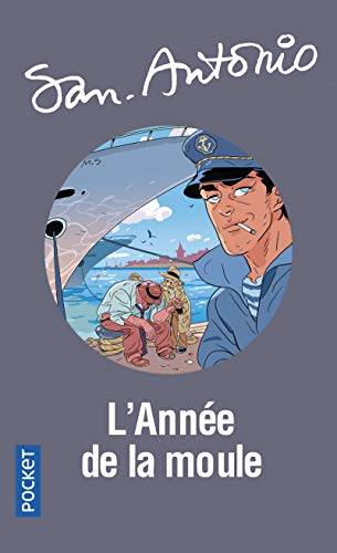 Couverture du livre L'année de la moule de San-Antonio,
