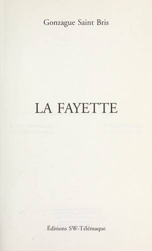 Couverture du livre La Fayette de Gonzague Saint Bris